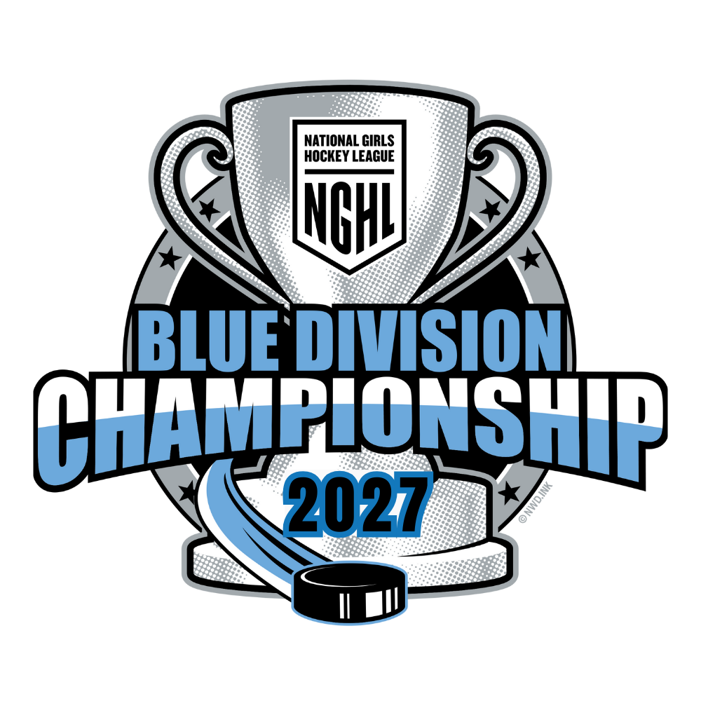  NGHL CHAMPIONSHIP, BLUE DIVISION, February 13-15, 2027 • Chicago, IL. 